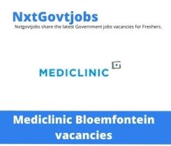 Mediclinic Bloemfontein vacancies 2022 Apply Online