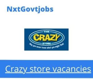 Crazy Store Shop Assistant Vacancies in Lejweleputswa – Deadline 26 Jan 2024 Fresh Released
