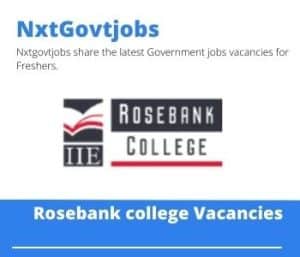Rosebank College Tourism Lecturer Vacancies in Bloemfontein – Deadline 16 Jun 2023